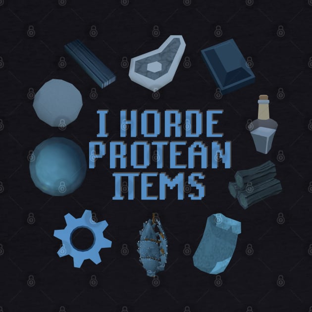 I Horde Protean Items by Forsakendusk